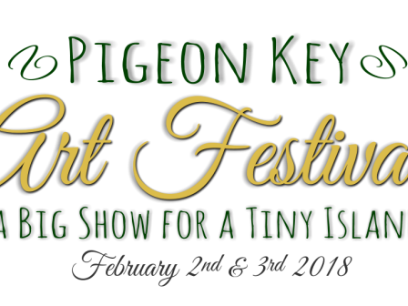 The image features the text "Pigeon Key Art Festival: A Big Show for a Tiny Island, February 2nd & 3rd, 2018."