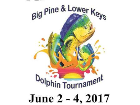The image is an advertisement for the "Big Pine & Lower Keys Dolphin Tournament" held from June 2 to 4, 2017, featuring colorful fish artwork.